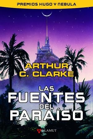Fuentes del paraíso, las | 9788498891317 | Clarke, Arthur C.