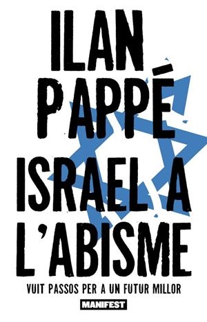 Israel a l’abisme | 9791387872939 | Pappe, Ilan