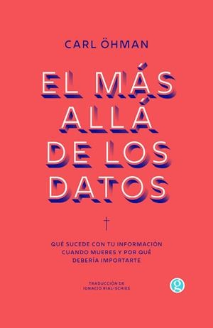 Más allá de los datos, el | 9788419990716 | Öhman, Carl