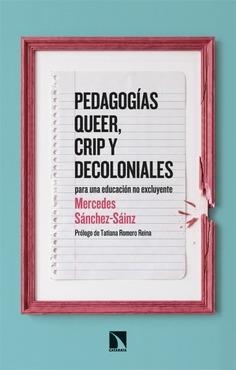 PEDAGOG¡AS QUEER, CRIP Y DECOLONIALES | 9788410676169 | Sánchez-Sáinz, Mercedes