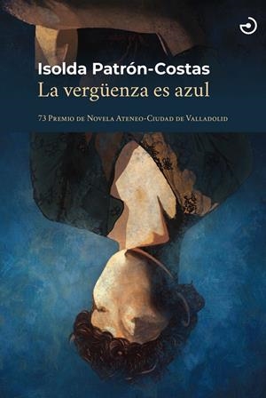 Vergüenza es azul, la | 9788419964489 | Patrón-Costas, Isolda
