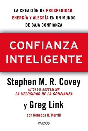 Confianza Inteligente | 9788449329203 | Covey, Stephen M. R./Merrill, Rebecca R./Link, Greg