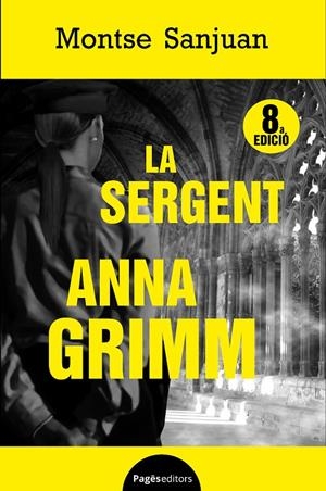 sergent Anna Grimm, la | 9788499754734 | Sanjuan Oriol, Montse