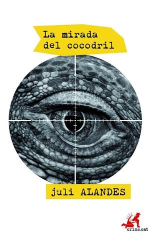 Mirada del cocodril, la | 9788415900665 | Alandes Albert, Juli