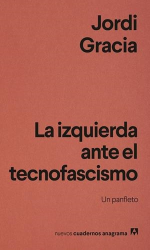Izquierda ante el tecnofascismo, la | 9788433949837 | Gracia, Jordi