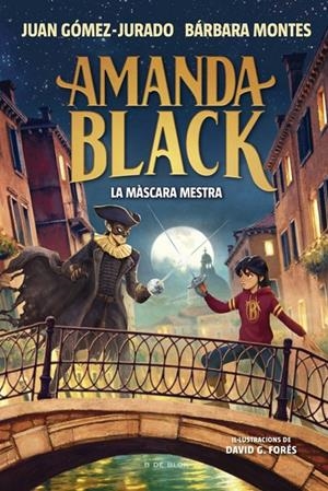Màscara mestra, la (Amanda Black 14) | 9791387695965 | Gómez-Jurado, Juan/Montes, Bárbara