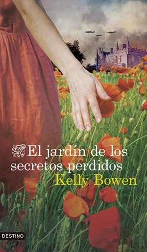 Jardín de los secretos perdidos, el | 9788423370214 | Bowen, Kelly