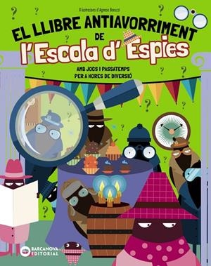 Lllibre antiavorriment de l'Escola d'Espies, el | 9788448967314 | Bigogno, Ottavia