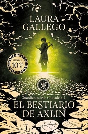 Bestiario de Axlin, el (Guardianes de la Ciudadela 1) | 9791387871598 | Gallego, Laura