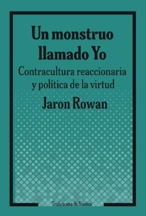 Un monstruo llamado Yo. | 9788419833594 | Rowan, Jaron