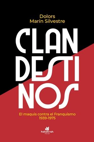 Clandestinos | 9788410316300 | Marín Silvestre, Dolors