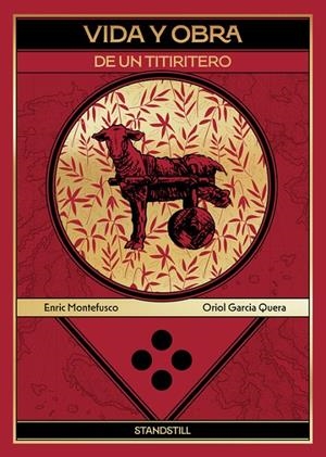 Vida y obra de un titiritero | 9791387927271 | Eric Montefusco; Oriol Garcia Quera