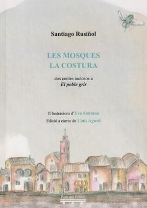 Mosques, les - La costura | 9791399101768 | Rusiñol Prats, Santiago