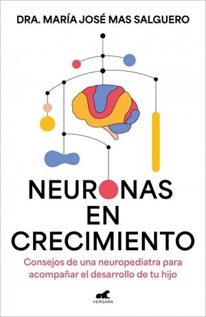 Neuronas en crecimiento | 9788410467361 | Mas, María José