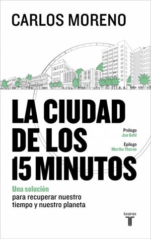Ciudad de los 15 minutos, la | 9788430628346 | Moreno, Carlos