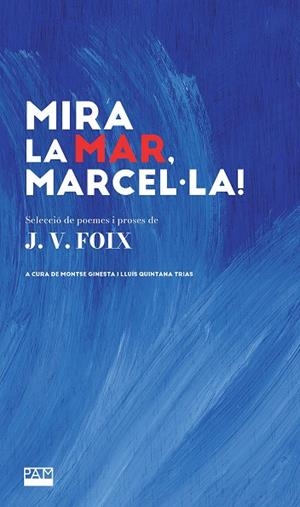 Mira la mar, Marcel·la! | 9788491914068 | Foix i Mas, Josep-Vicenç