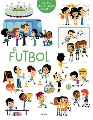 Futbol, el | 9788447949069 | Sarrazin, Aurélie