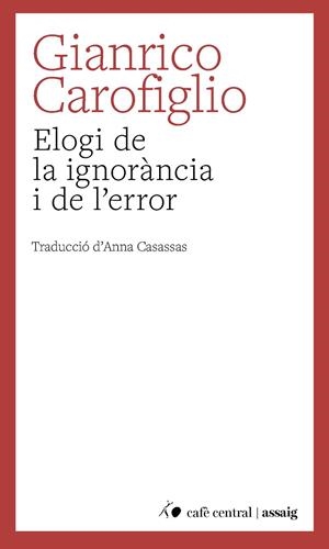 Elogi de la ignorància i de l'error | 9788410482883 | Carofiglio, Gianrico