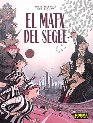 MATX DEL SEGLE, EL | 9788467983586 | JULIE BILLAULT/SEB PIQUET