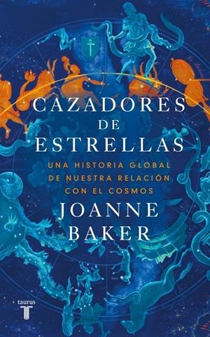 Cazadores de estrellas | 9788430628452 | Baker, Joanne