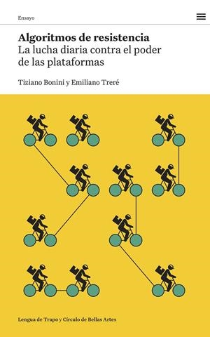 Algoritmos de resistencia | 9788483813218 | Treré, Emiliano/Bonini, Tiziano