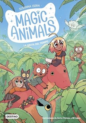 Gruta del tiempo, la (Magic Animals 12) | 9788408318521 | Isern, Susanna/Dalmau, Carles/López, Nil