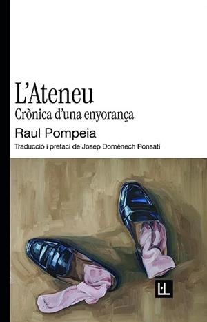 Ateneu, l' | 9791399079081 | Pompeia, Raul