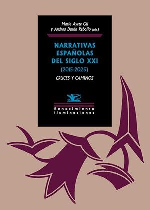 Narrativas españolas del siglo XXI (2015-2025): cruces y caminos | 9791388381065 | VVAA