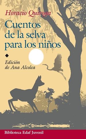Cuentos de la selva para los niños | 9788441420106 | Quiroga, Horacio