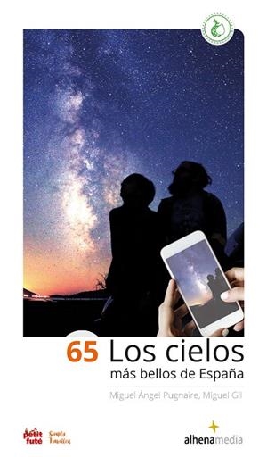 65 Los cielos más bellos de España | 9788418086380 | Pugnaire, Miguel Ángel/Gil, Miguel