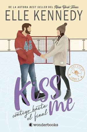 Contigo hasta el final (Kiss me 4) | 9788410425613 | Kennedy, Elle