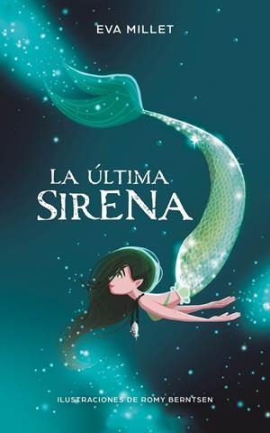 Última sirena, la | 9788417424251 | Millet, Eva/Berntsen, Romy