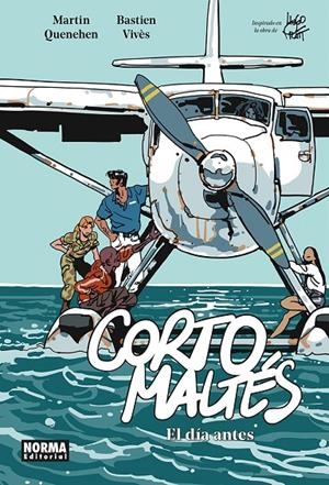 CORTO MALTES. EL DÍA ANTES | 9788467981988 | VIVES, BASTIEN /QUENEHEN, MARTIN