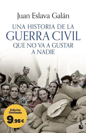 Una historia de la guerra civil que no va a gustar a nadie | 9788408323785 | Eslava Galán, Juan