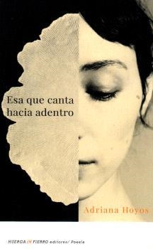ESA QUE CANTA HACIA DENTRO | 9791399187861 | Hoyos, Adriana