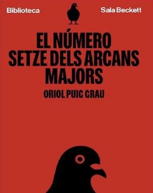 NÚMERO SETZE DELS ARCANS MAJORS, EL | 9791399240504 | Puig Grau, Oriol
