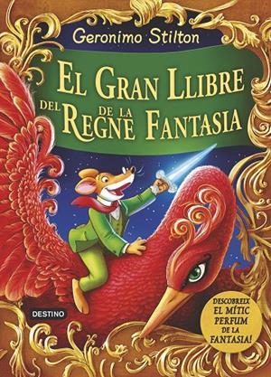 Gran llibre del Regne de la fantasia, el | 9788490573730 | Stilton, Geronimo