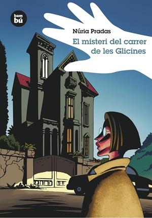 misteri del carrer de les Glicines, el | 9788483430026 | Pradas Andreu, Núria