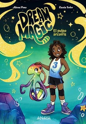 Prevenda 17/09 - Pulpo arcoíris, el (Dream Magic 3) | 9788414360101 | Pons, Alena