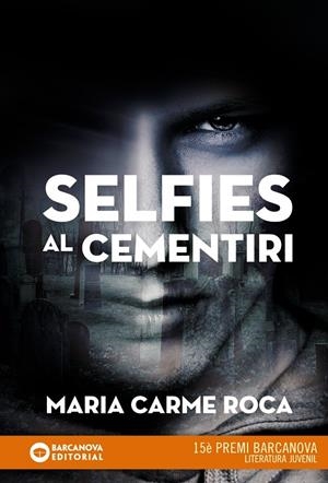 Selfies al cementiri | 9788448942892 | Roca, Maria Carme