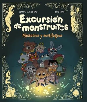 EXCURSIÓN DE MONSTRUITOS | 9788467983906 | GODEAU, NATACHA / RUTH, ZOE