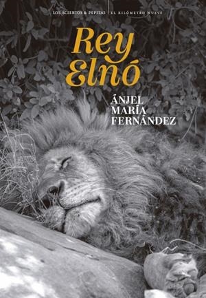 Rey Elnó | 9788419689436 | Fernández, Ánjel María