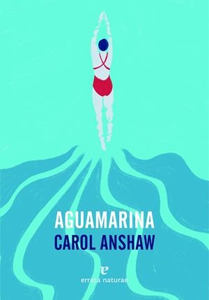 Aguamarina | 9791387597443 | Anshaw, Carol