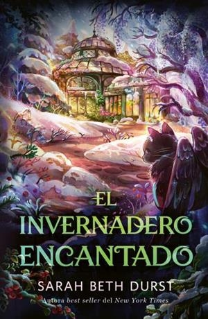 Invernadero encantado, el | 9791387749194 | Durst, Sarah Beth