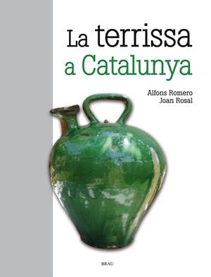 Terrissa a Catalunya, la | 9788415885139 | Romero Vidal, Alfons/Rosal Sagalés, Joan