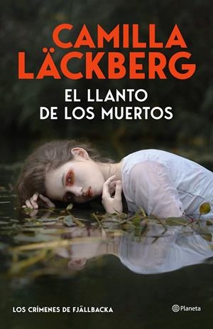 Llanto de los muertos, el (Los crímenes de Fjällbacka) | 9788408325536 | Läckberg, Camilla