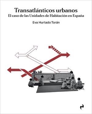 Transatlánticos urbanos | 9791387634490 | Hurtado Torán, Eva