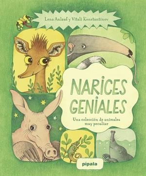 Narices geniales | 9788419208989 | konstantinov, Vitali / Anlauf, Lena