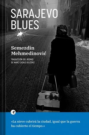 Sarajevo Blues | 9788412968941 | Mehmedinovic, Semezdin