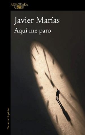 Aquí me paro | 9791387975449 | Marías, Javier